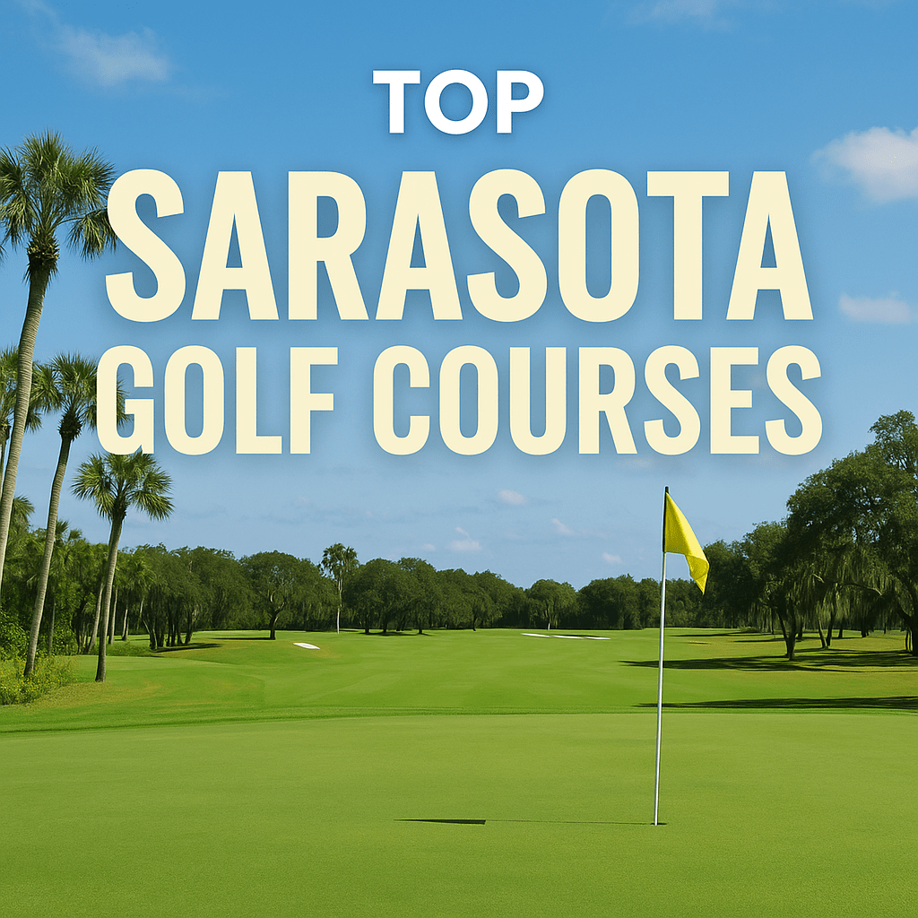 🏌️ Best Golf Courses in Sarasota, Florida (2025&nbsp;Guide)